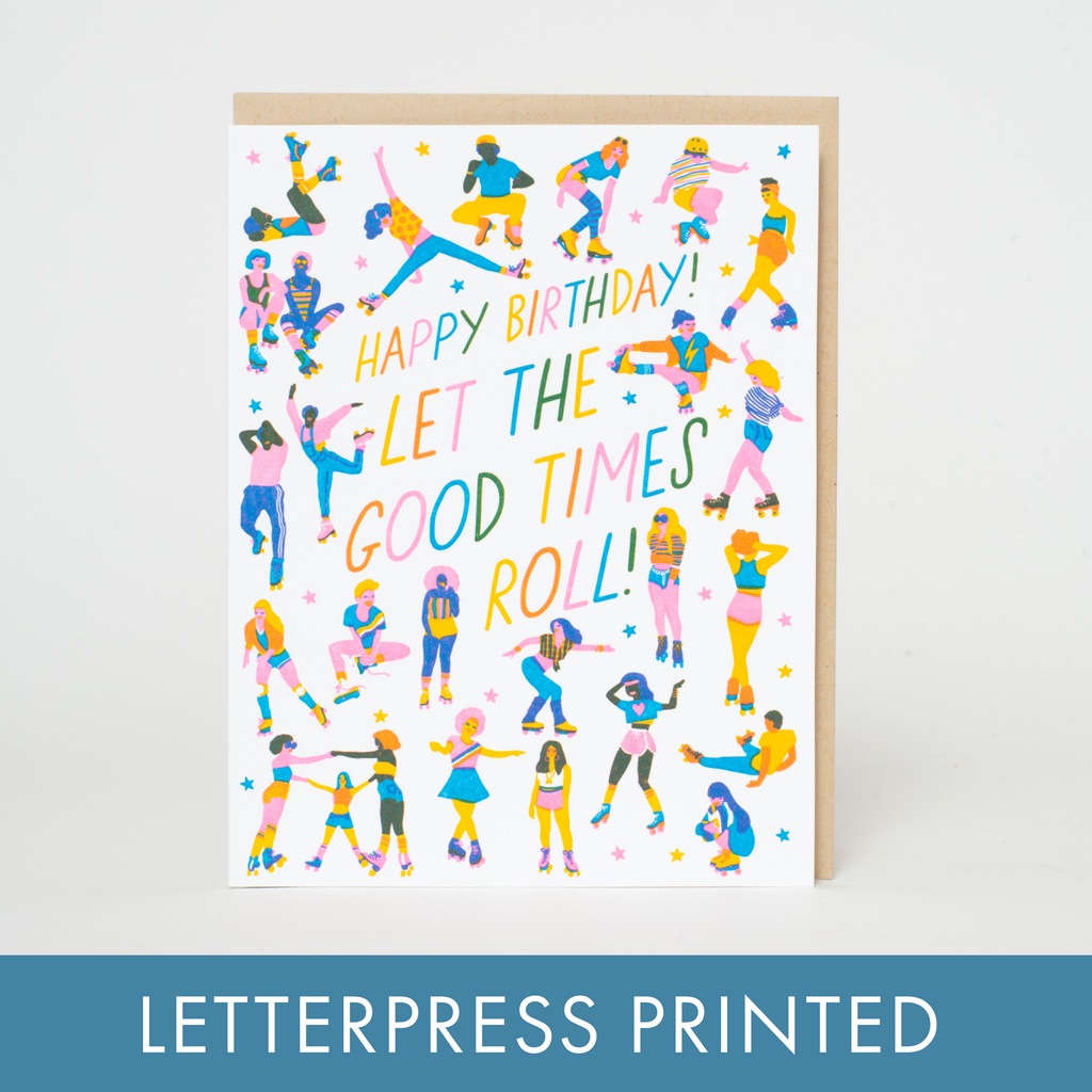 Egg Press Greeting Card - Let The Good Times Roll