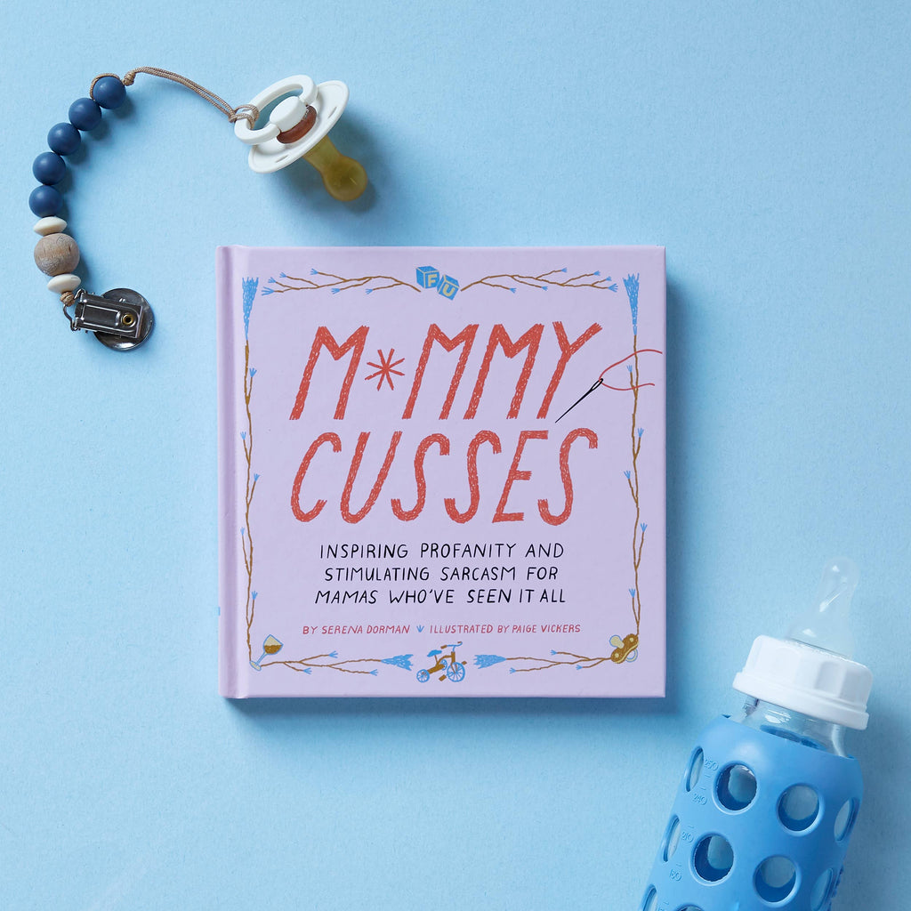 Chronicle Books - Mommy Cusses