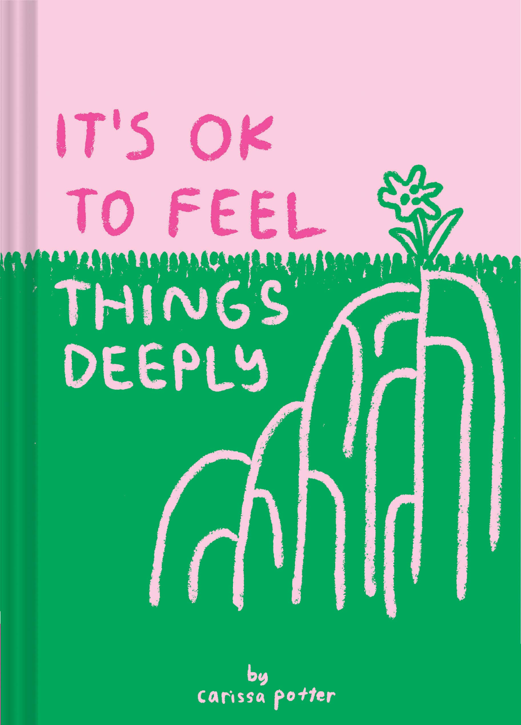 Chronicle Books - It's OK to Feel Things Deeply