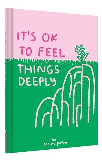 Chronicle Books - It's OK to Feel Things Deeply
