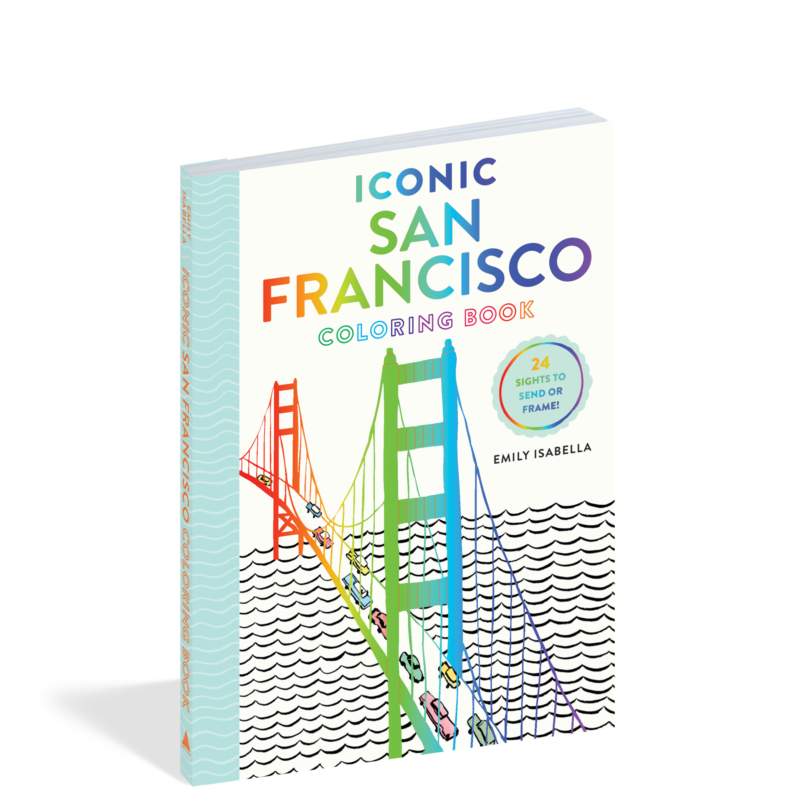 Iconic San Francisco Coloring Book