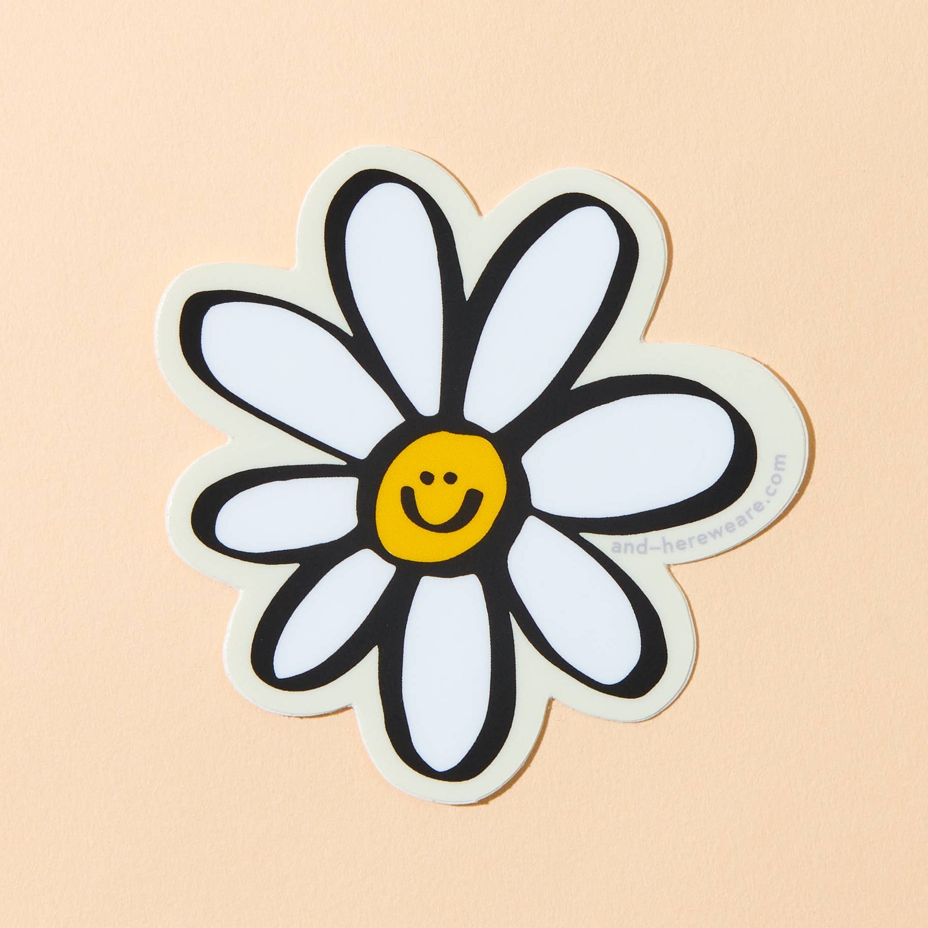 And Here We Are Sticker - Happy Daisy