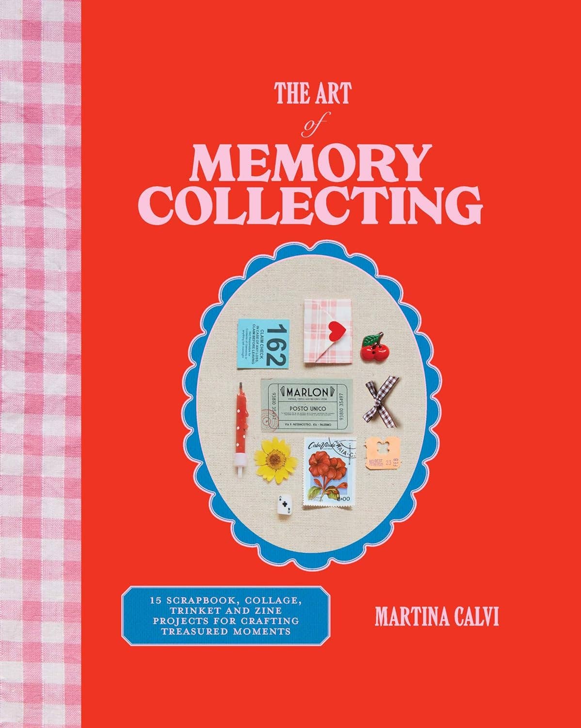 Chronicle Books - The Art of Memory Collecting