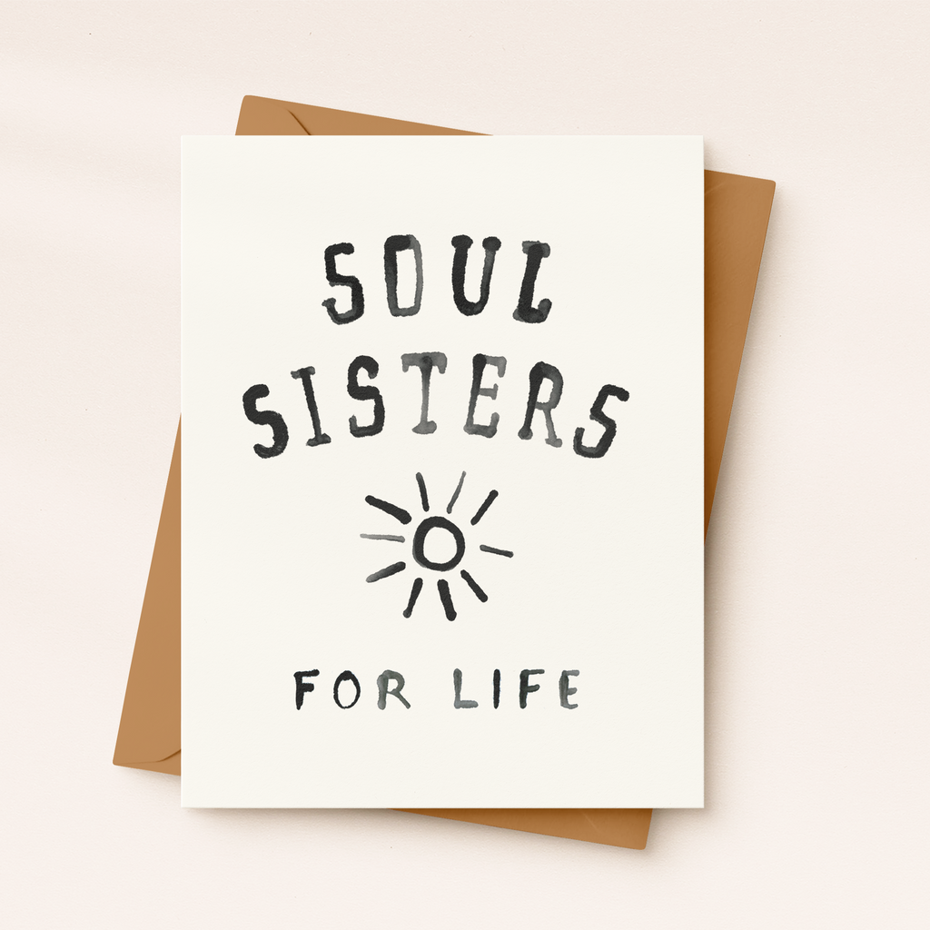 Daydream Prints Greeting Card - Soul Sisters For Life