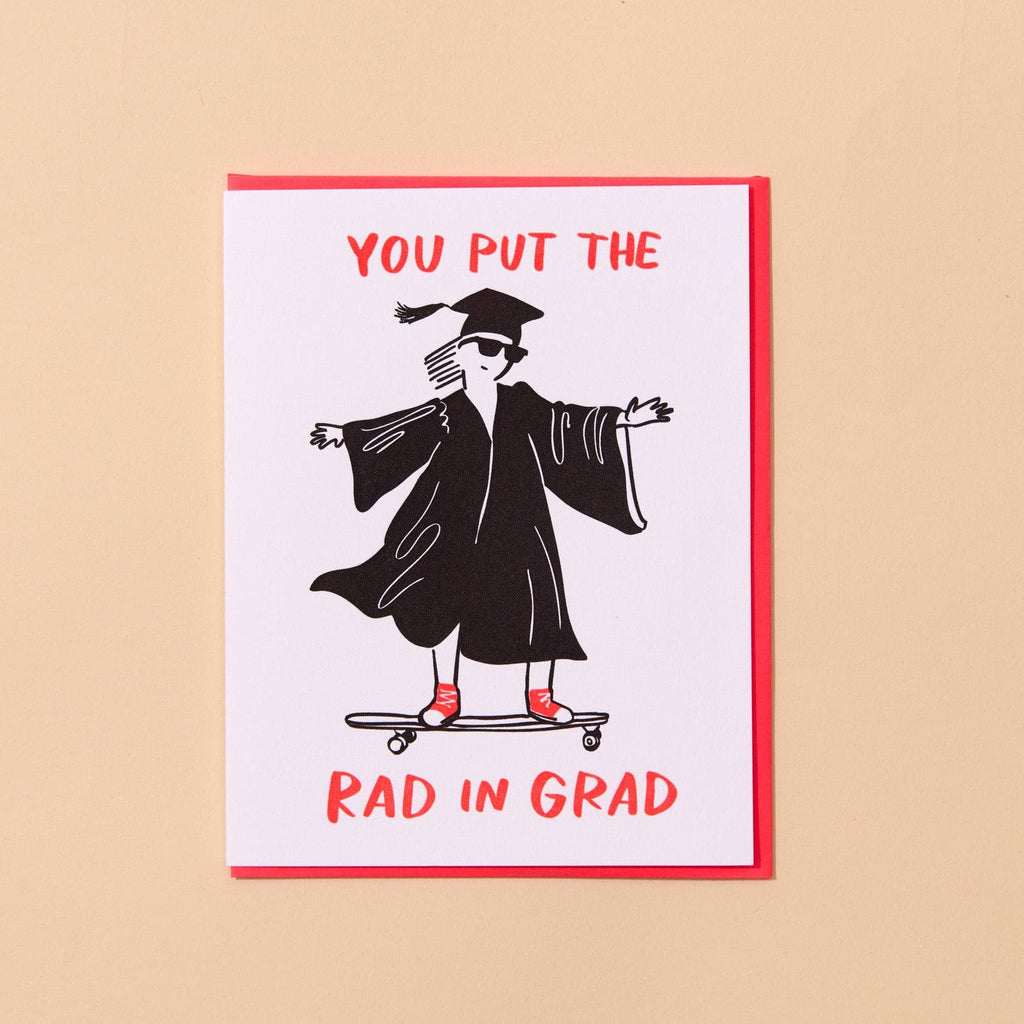 And Here We Are Greeting Card - Rad in Grad