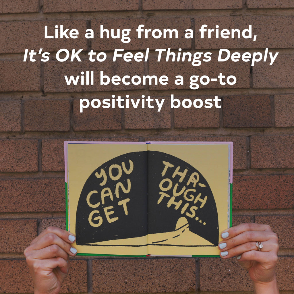 Chronicle Books - It's OK to Feel Things Deeply