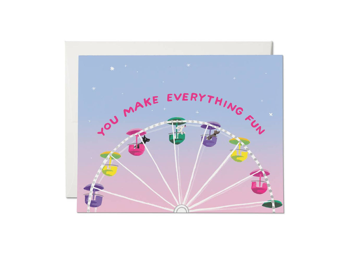 Red Cap Cards Greeting Card - You Make Everything Fun