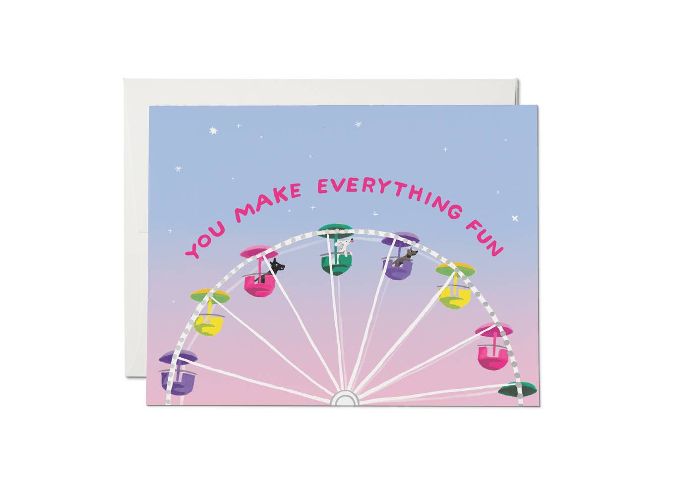 Red Cap Cards Greeting Card - You Make Everything Fun