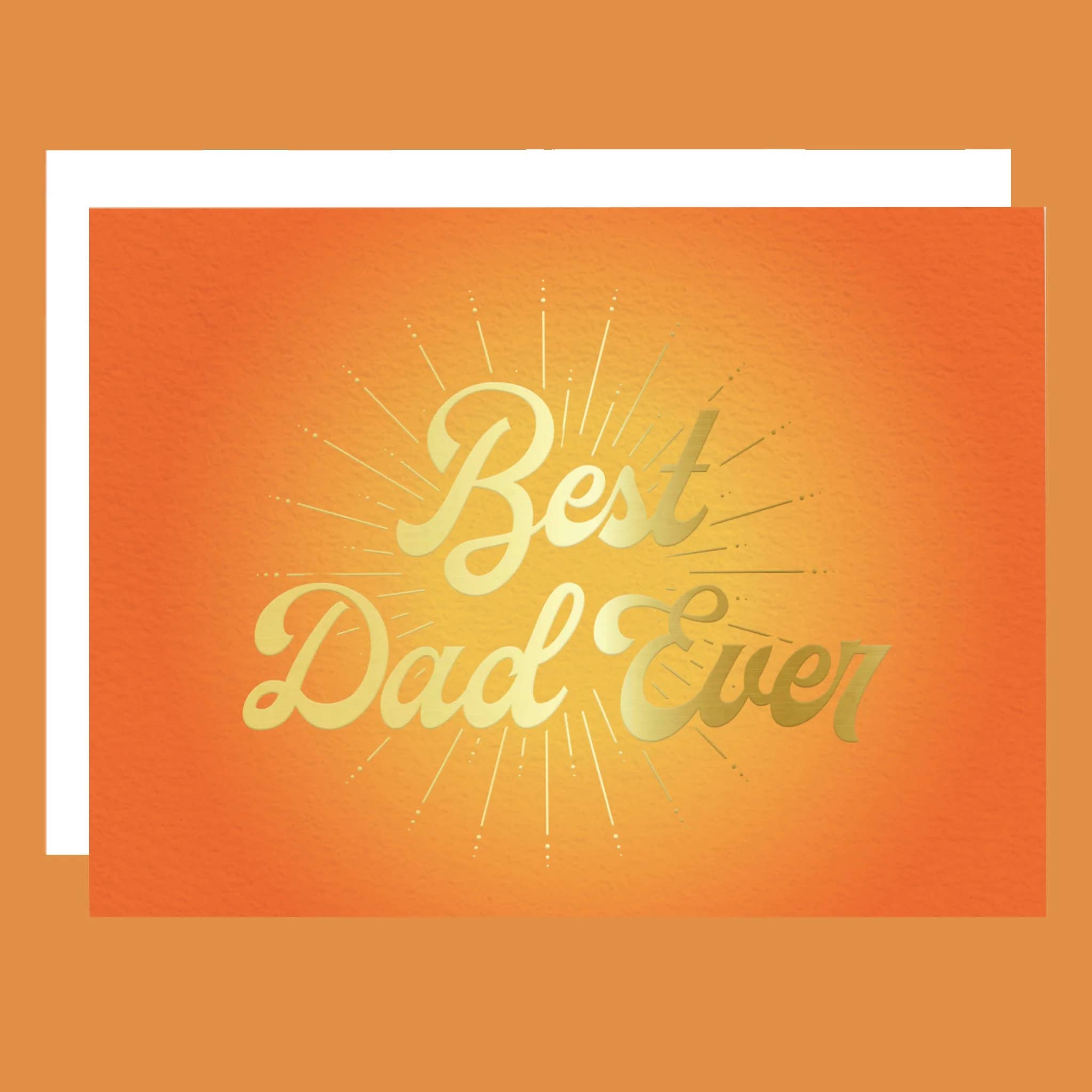 Sunshine Studios Greeting Card - Best Dad Ever