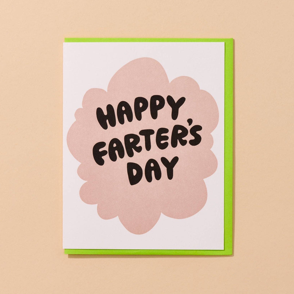 And Here We Are Greeting Card - Farter’s Day