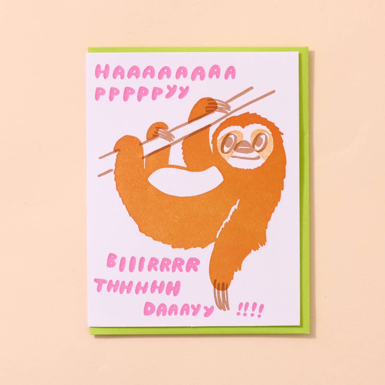 And Here We Are Greeting Card - Sloth