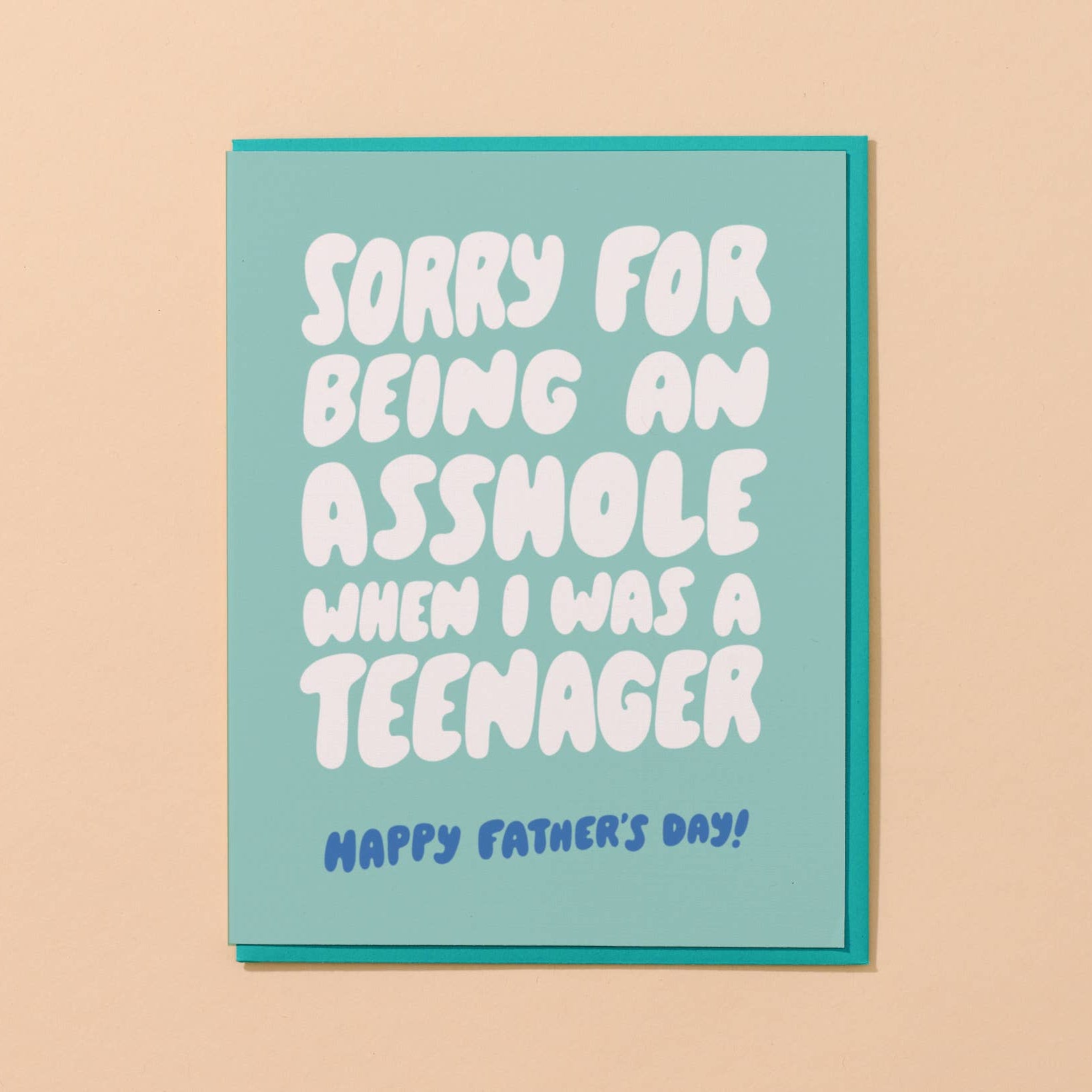 And Here We Are Greeting Card - Asshole Teenager