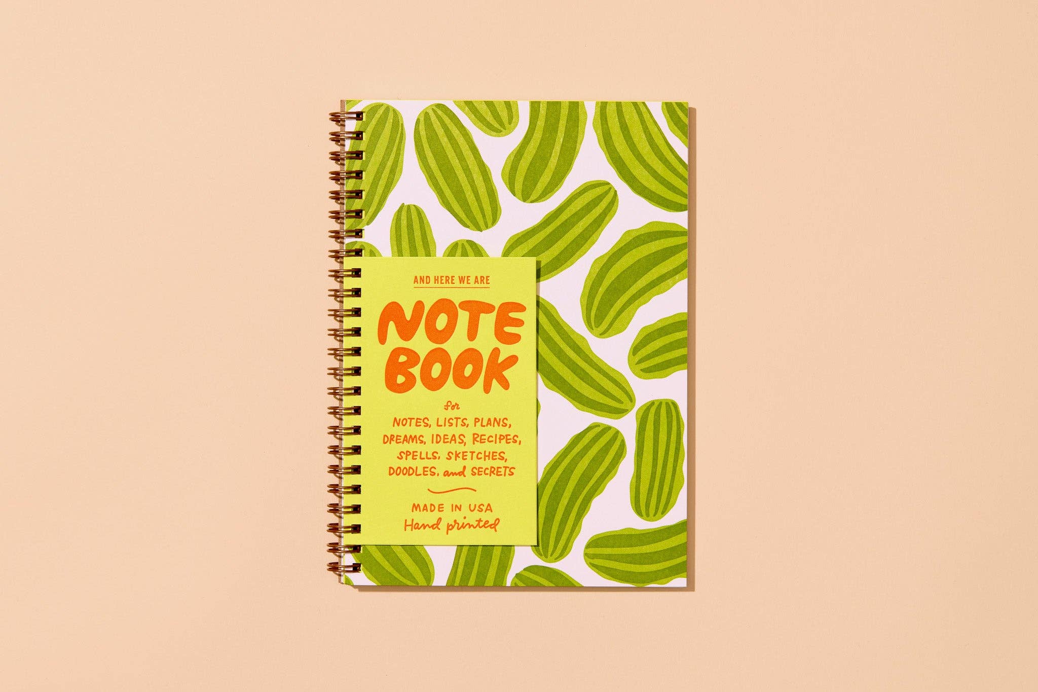 And Here We Are Spiral Notebook - Pickle