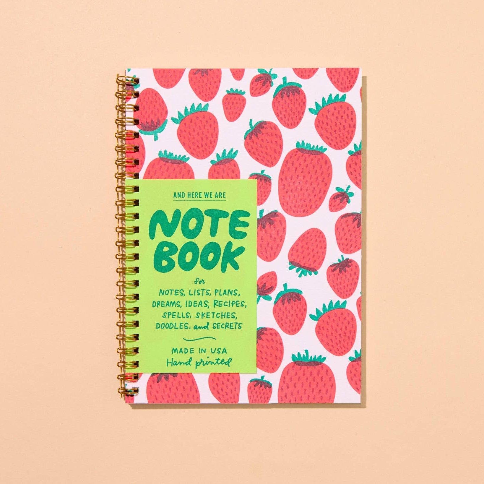 And Here We Are Spiral Notebook - Strawberry
