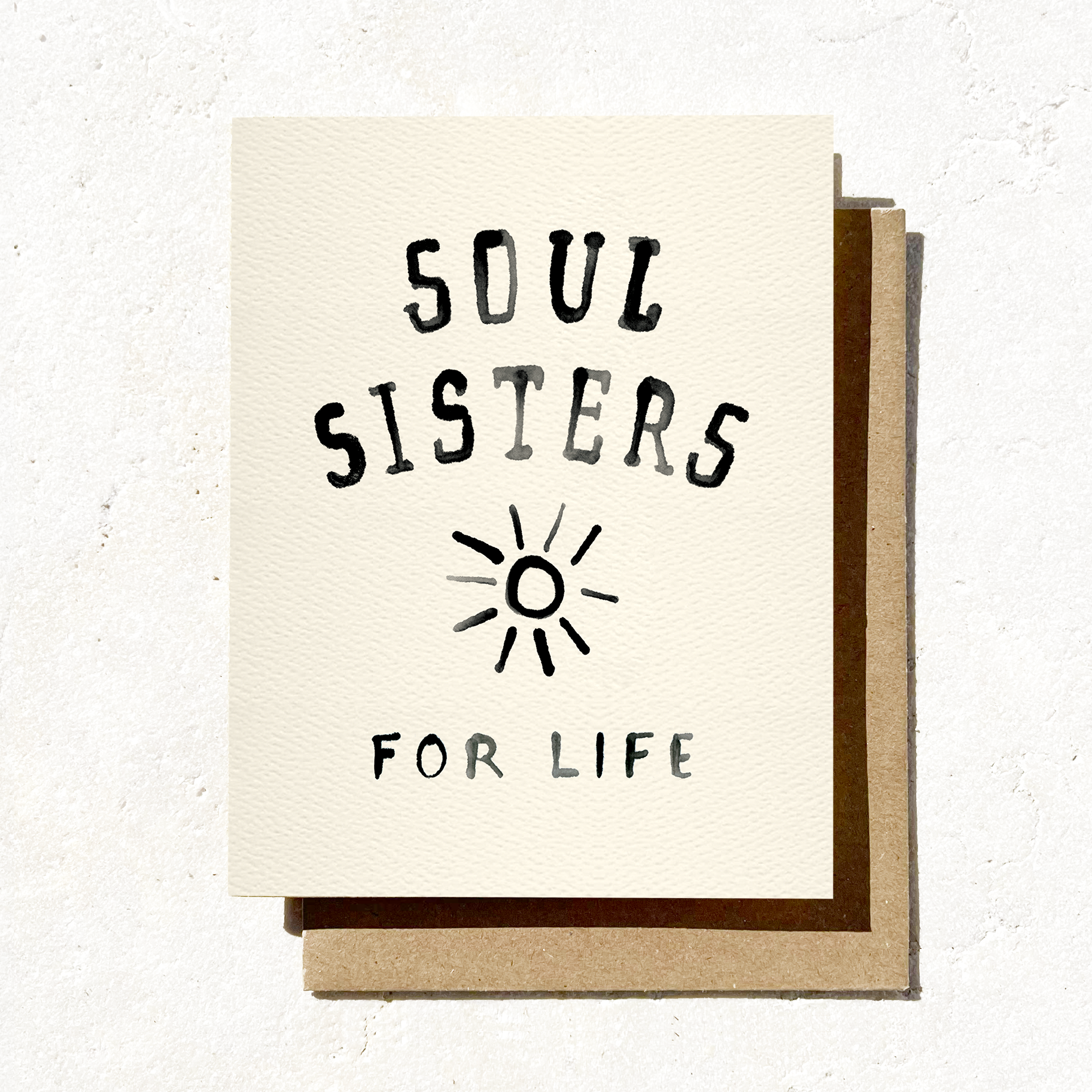Daydream Prints Greeting Card - Soul Sisters For Life