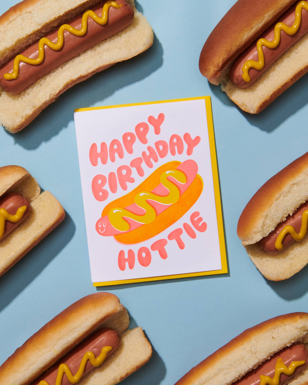 And Here We Are Greeting Card - Hottie Bday