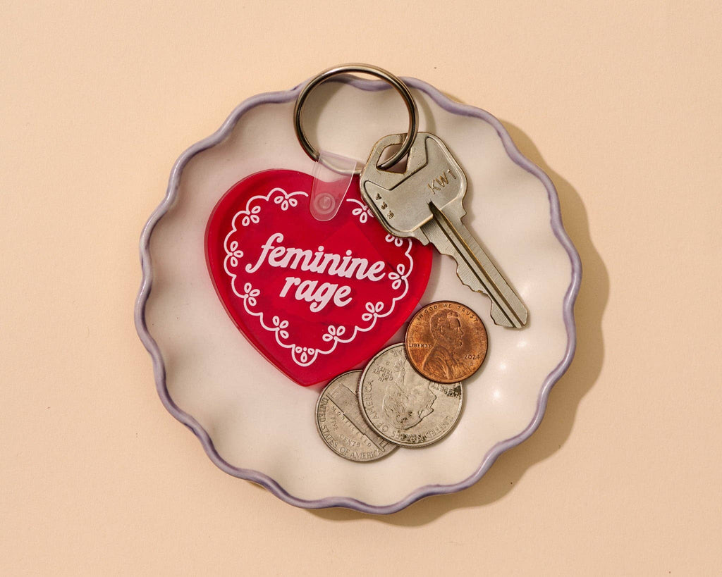 And Here We Are Keychain - Feminine Rage