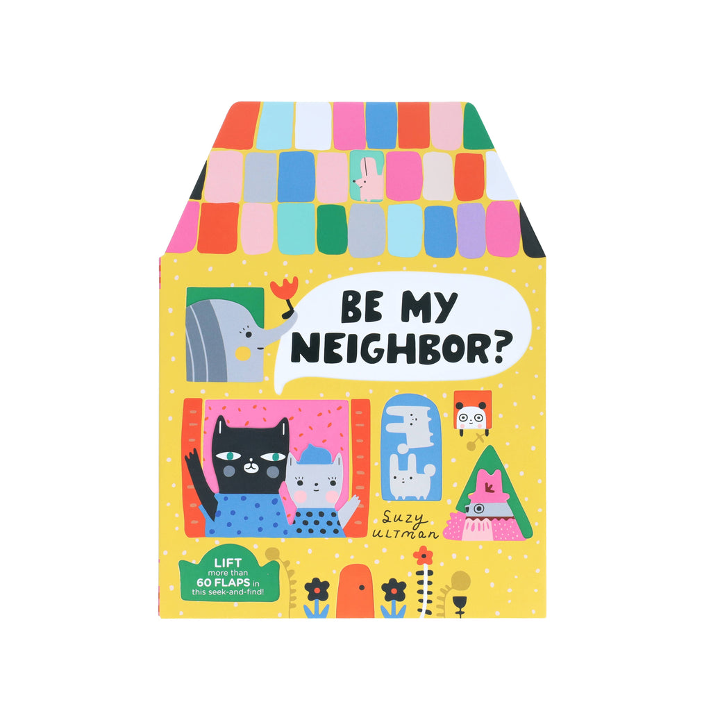 Chronicle Books - Be My Neighbor?