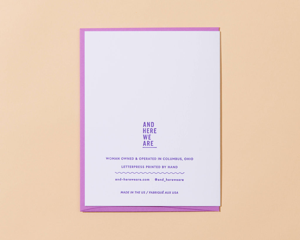 And Here We Are Greeting Card - Babe Alert